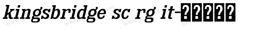 kingsbridge sc rg it字体转换